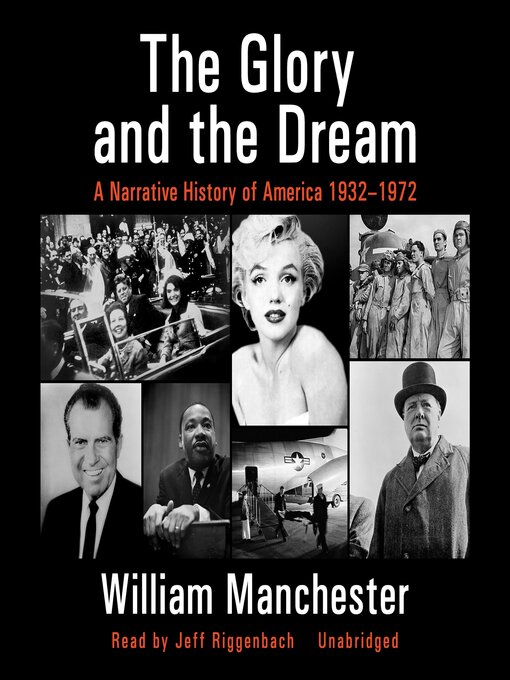 Title details for The Glory and the Dream by William Manchester - Wait list